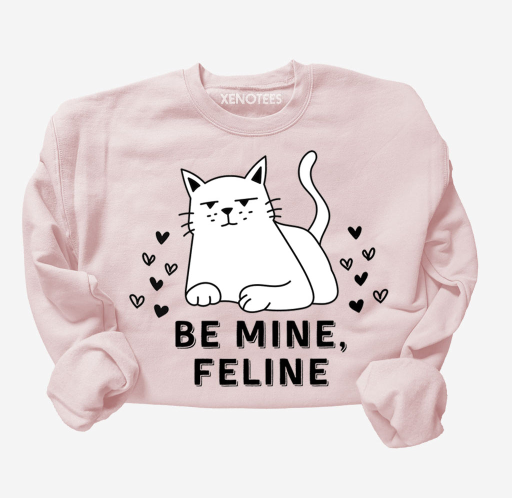 Funny Be Mine Feline Cat Lover Valentine Sweatshirt Sweatshirts Xenotees