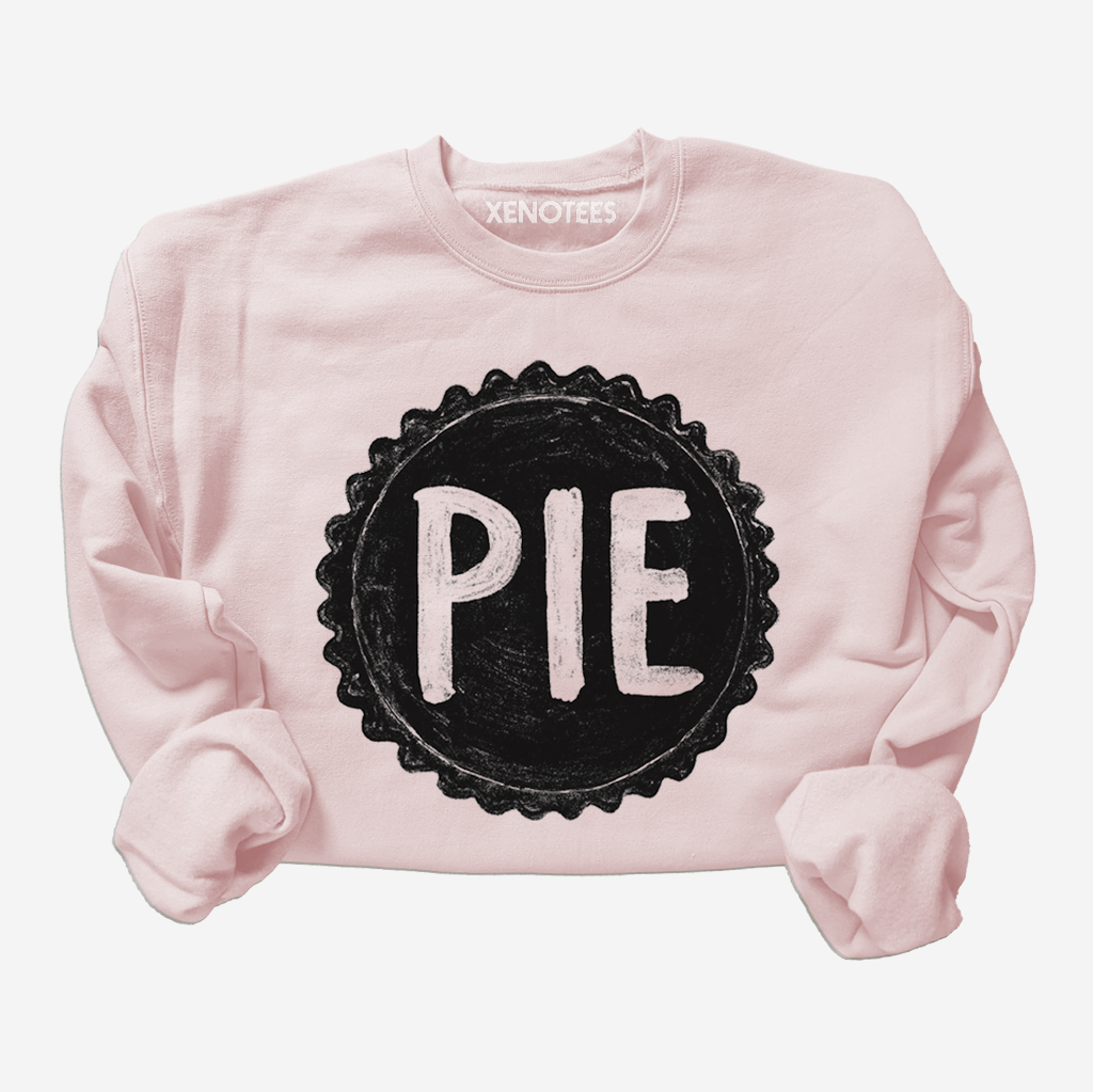Feed Me Pie Bakers Sweatshirt Sweatshirts Xenotees