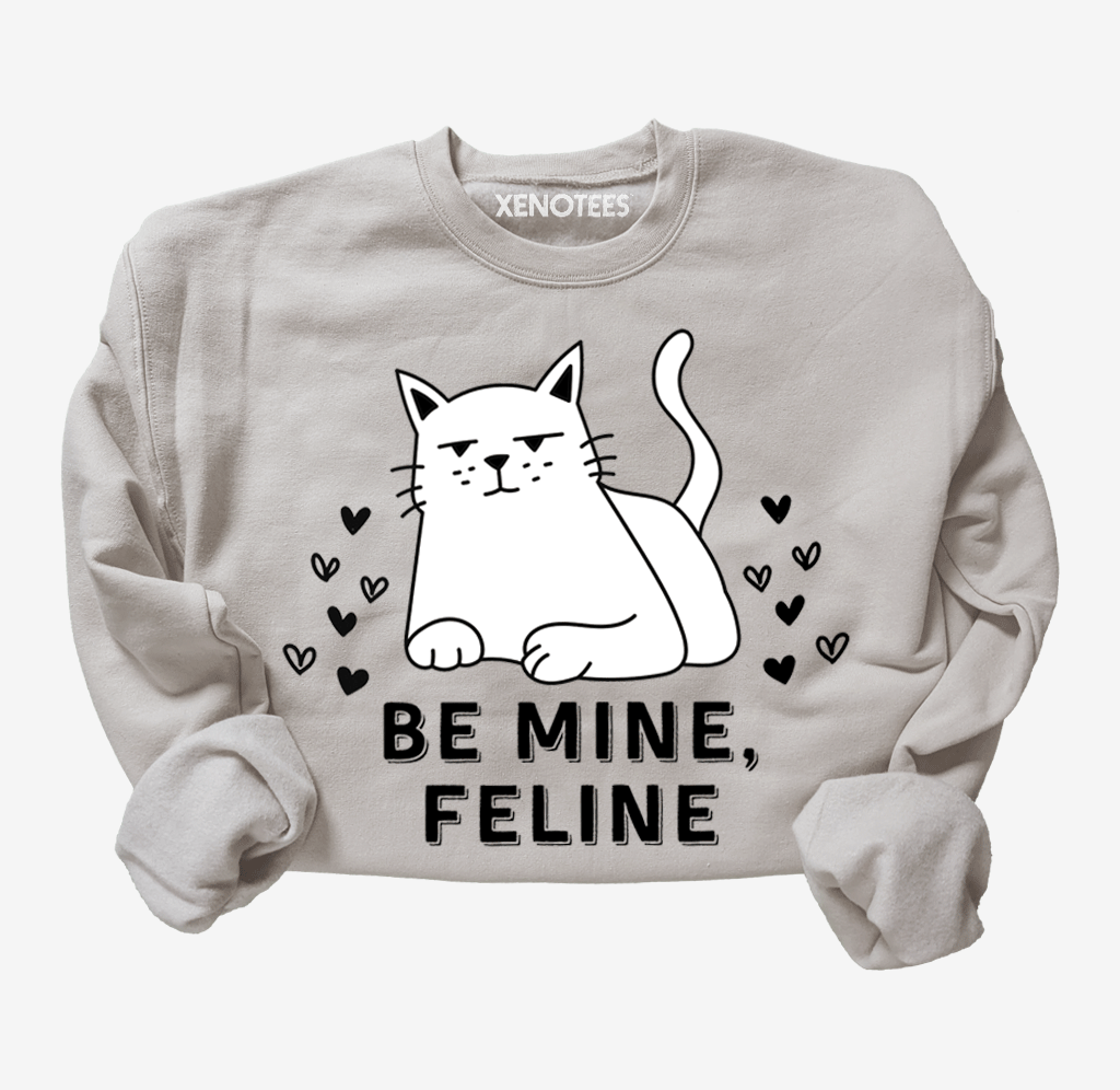 Funny Be Mine Feline Cat Lover Valentine Sweatshirt Sweatshirts Xenotees